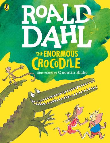 The Enormous Crocodile (Colour Edition) Roald Dahl, Quentin Blake 9780141369303 book cover