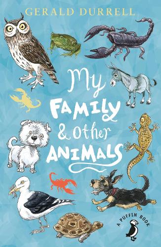 My Family and Other Animals - A Puffin Book Gerald Durrell 9780141374109 book cover