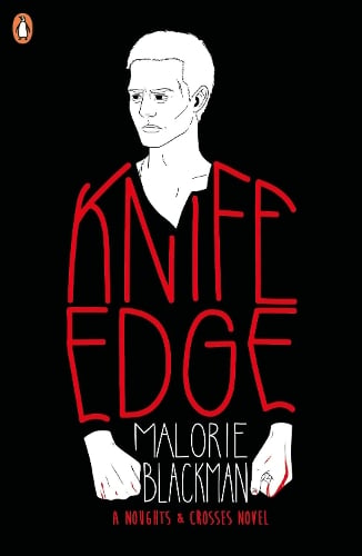 Knife Edge - Noughts and Crosses Malorie Blackman 9780141378657 book cover