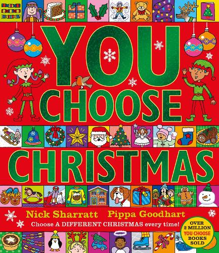 You Choose Christmas: A new story every time  what will YOU choose? - You Choose Pippa Goodhart, Nick Sharratt 9780141378961 book cover