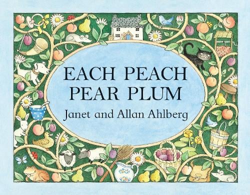 Each Peach Pear Plum (Board book) Allan Ahlberg, Janet Ahlberg 9780141379524 book cover