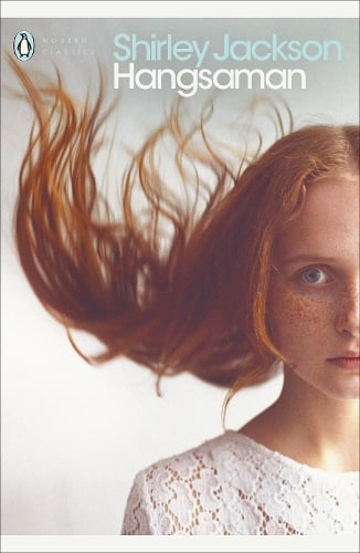Hangsaman - Penguin Modern Classics Shirley Jackson, Francine Prose 9780141391984 book cover