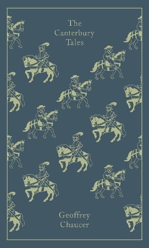 The Canterbury Tales - Penguin Clothbound Classics Geoffrey Chaucer, Nevill Coghill 9780141393216 book cover