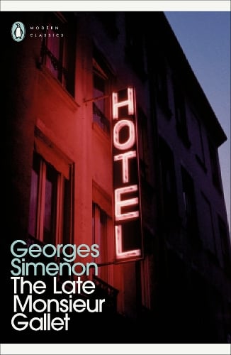 The Late Monsieur Gallet: Inspector Maigret - Inspector Maigret Georges Simenon, Anthea Bell 9780141393377 book cover