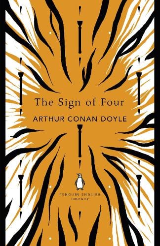 The Sign of Four - The Penguin English Library Arthur Conan Doyle 9780141395487 book cover