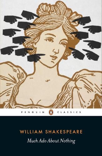 Much Ado About Nothing William Shakespeare, Janette Dillon 9780141396590 book cover