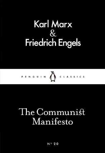 The Communist Manifesto - Penguin Little Black Classics Karl Marx, Friedrich Engels 9780141397986 book cover