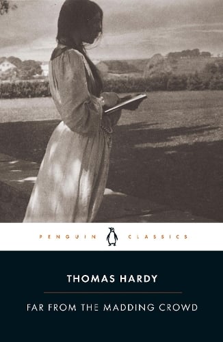 Far from the Madding Crowd Thomas Hardy, Shannon Russell, Rosemarie Morgan 9780141439655 book cover
