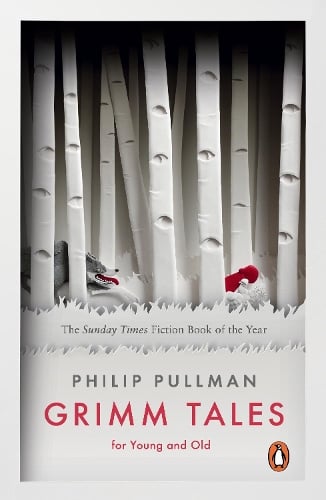 Grimm Tales: For Young and Old Philip Pullman 9780141442228 book cover