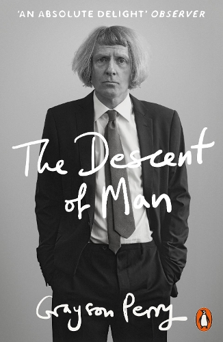 The Descent of Man Grayson Perry 9780141981741 book cover