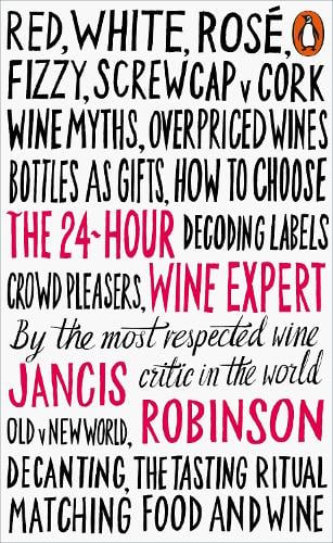 The 24-Hour Wine Expert Jancis Robinson 9780141981819 book cover