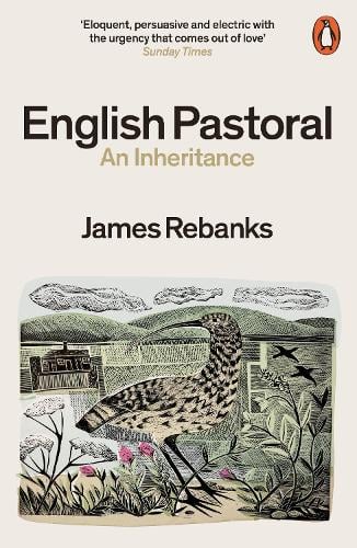 English Pastoral: An Inheritance James Rebanks 9780141982571 book cover