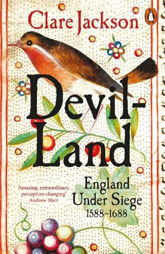 Devil-Land: England Under Siege, 1588-1688 Clare Jackson 9780141984575 book cover