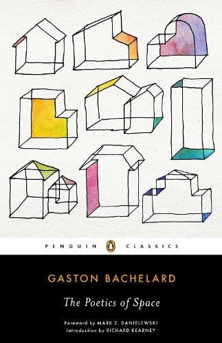The Poetics of Space Gaston Bachelard 9780143107521 book cover