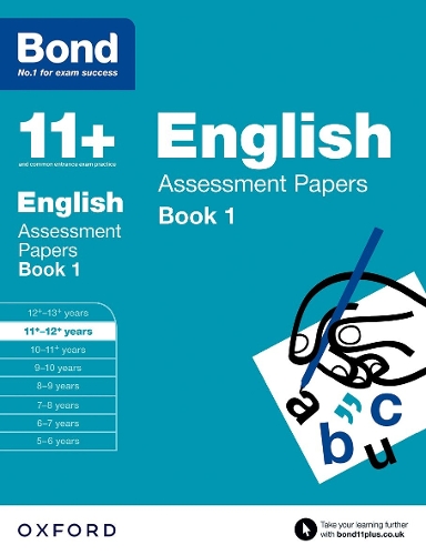 Bond 11+: English: Assessment Papers: 11+-12+ years Book 1 - Bond 11+ Sarah Lindsay, J M BOND, Bond 11 9780192740076 book cover