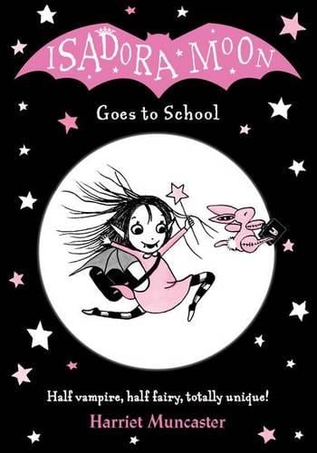 Isadora Moon Goes to School Harriet Muncaster 9780192744319 book cover