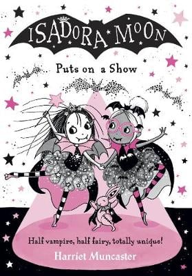 Isadora Moon Puts on a Show Harriet Muncaster 9780192777188 book cover