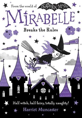 Mirabelle Breaks the Rules Harriet Muncaster 9780192777546 book cover