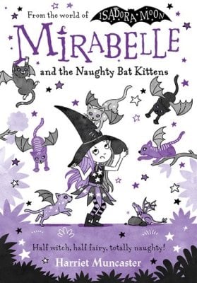 Mirabelle and the Naughty Bat Kittens Harriet Muncaster 9780192777577 book cover
