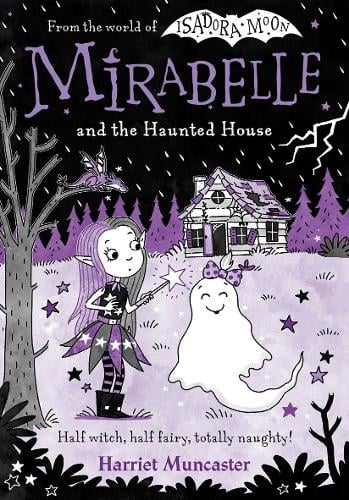 Mirabelle and the Haunted House Harriet Muncaster 9780192783769 book cover