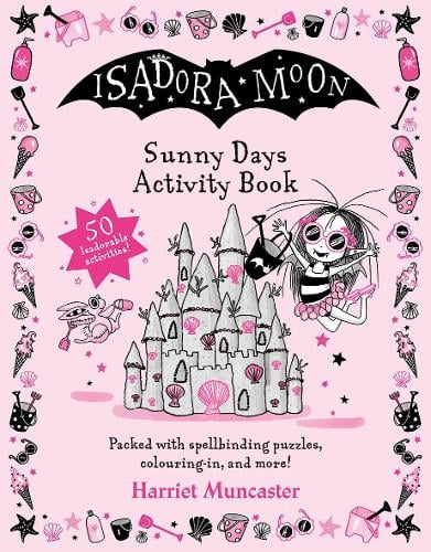Isadora Moon Sunny Days Activity Book Harriet Muncaster 9780192785817 book cover