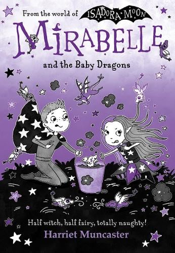 Mirabelle and the Baby Dragons Harriet Muncaster 9780192787996 book cover