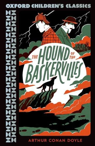 Oxford Children's Classics: The Hound of the Baskervilles Arthur Conan Doyle 9780192789303 book cover