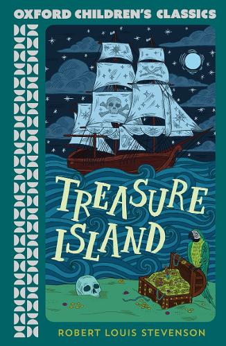 Oxford Children's Classics: Treasure Island Robert Louis Stevenson 9780192789426 book cover
