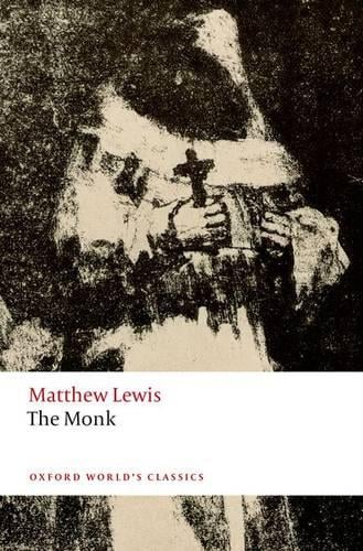 The Monk - Oxford World's Classics Matthew Lewis, Nick Groom 9780198704454 book cover