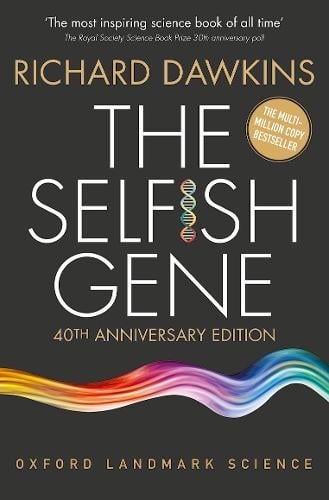 The Selfish Gene: 40th Anniversary edition - Oxford Landmark Science Richard Dawkins 9780198788607 book cover