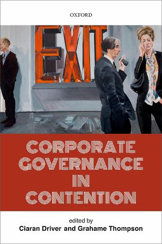 Corporate Governance in Contention Ciaran Driver, Grahame Thompson 9780198805274 book cover