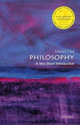 Philosophy: A Very Short Introduction - Very Short Introductions Edward Craig 9780198861775 book cover