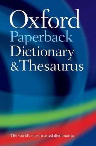Oxford Paperback Dictionary & Thesaurus Oxford Languages 9780199558469 book cover