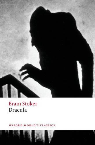 Dracula - Oxford World's Classics Bram Stoker, Roger Luckhurst 9780199564095 book cover