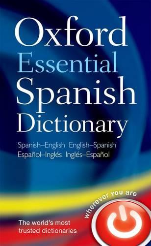 Oxford Essential Spanish Dictionary Oxford Languages 9780199576449 book cover