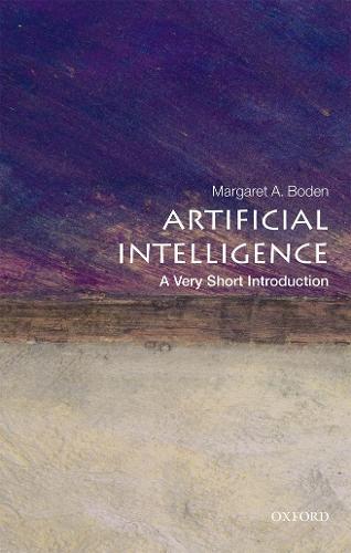 Artificial Intelligence: A Very Short Introduction - Very Short Introductions Margaret A. Boden 9780199602919 book cover