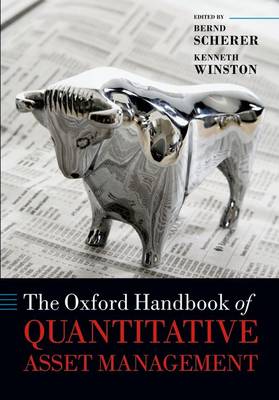 The Oxford Handbook of Quantitative Asset Management - Oxford Handbooks Bernd Scherer, Kenneth Winston 9780199685059 book cover