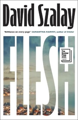 Flesh David Szalay 9780224099783 book cover