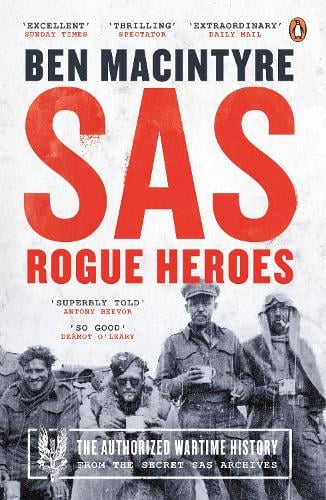 SAS: Rogue Heroes Ben Macintyre 9780241186862 book cover