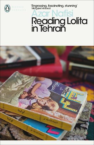 Reading Lolita in Tehran - Penguin Modern Classics Azar Nafisi 9780241246238 book cover
