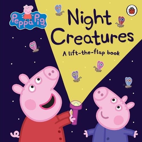 Peppa Pig: Night Creatures: A Lift-the-Flap Book - Peppa Pig (Board book) Peppa Pig 9780241249918 book cover