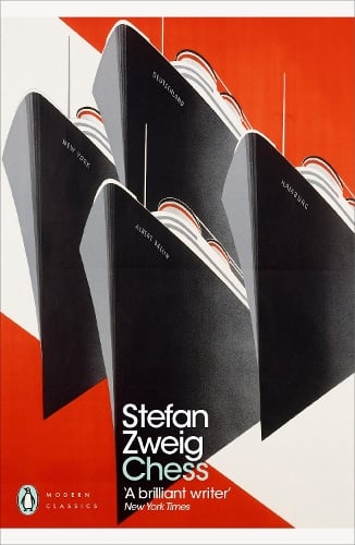 Chess: A Novel - Penguin Modern Classics Stefan Zweig, Anthea Bell 9780241305164 book cover