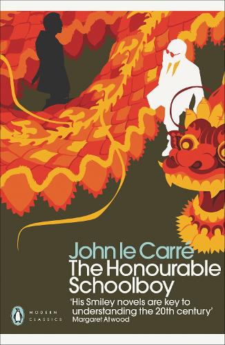The Honourable Schoolboy - Penguin Modern Classics John Le Carre 9780241322352 book cover