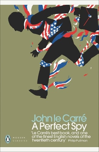 A Perfect Spy - Penguin Modern Classics John Le Carre 9780241322482 book cover
