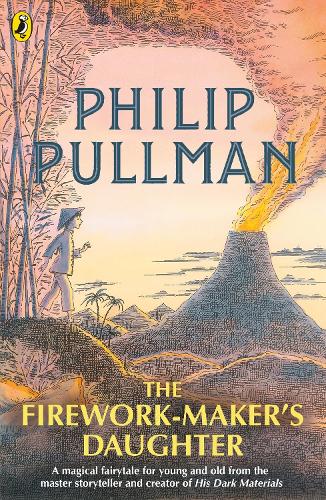The Firework-Maker's Daughter Philip Pullman, Peter Bailey 9780241326336 book cover