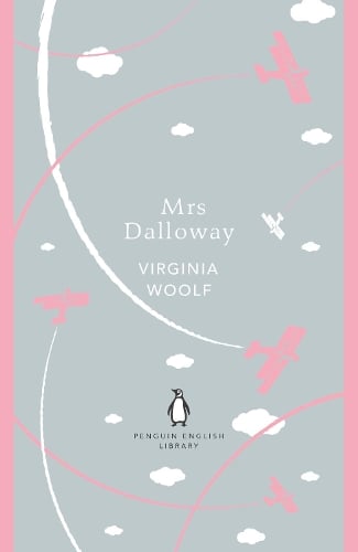 Mrs Dalloway - The Penguin English Library Virginia Woolf 9780241341117 book cover