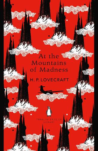 At the Mountains of Madness - The Penguin English Library H. P. Lovecraft 9780241341315 book cover