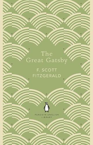 The Great Gatsby - The Penguin English Library F. Scott Fitzgerald 9780241341469 book cover