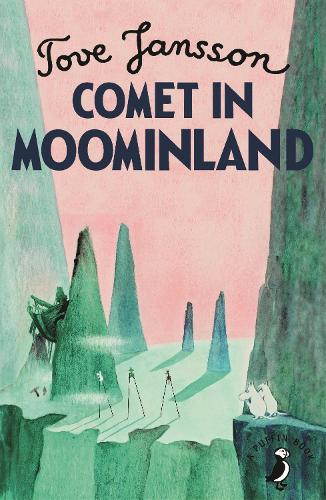 Comet in Moominland - A Puffin Book Tove Jansson 9780241344477 book cover