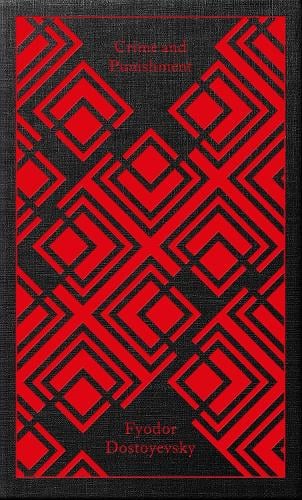Crime and Punishment - Penguin Clothbound Classics Fyodor Dostoyevsky, David McDuff 9780241347683 book cover